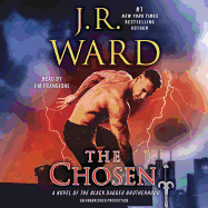 The Chosen: A Novel of the Black Dagger Brotherhood