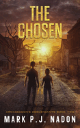 The Chosen: A Post Apocalyptic Thriller