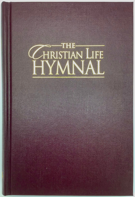 The Christian Life Hymnal, Burgundy - Wyse, Eric