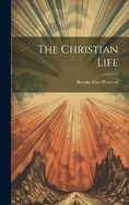 The Christian Life