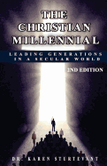 The Christian Millennial: Leading Generations in a Secular World