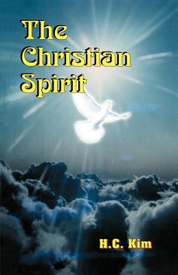 The Christian Spirit: A Poetic Reflection on Philippians - Kim, H C