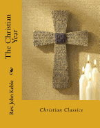 The Christian Year: Christian Classics