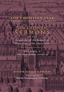 The Christian Year: Vol. 5 (The Sanctoral Cycle II)