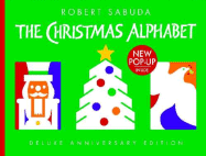 The Christmas Alphabet: 10th Anniversary Edition