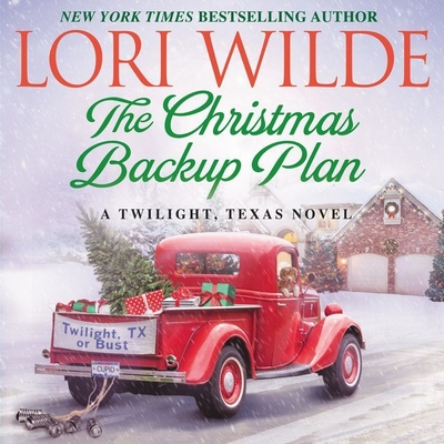 The Christmas Backup Plan - Wilde, Lori, and Zimmerman, Lisa (Read by)