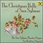 The Christmas Bells of San Sylmar