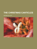The Christmas Canticles