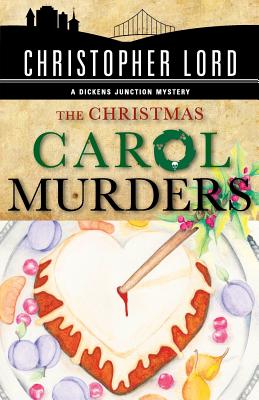 The Christmas Carol Murders - Lord, Christopher