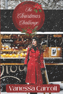 The Christmas Challenge: A Novella