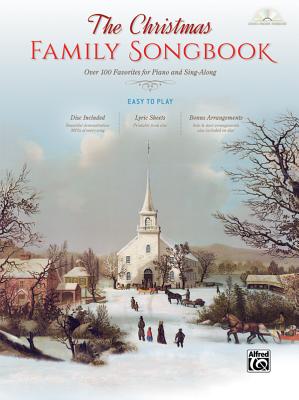 The Christmas Family Songbook: Over 100 Favorites for Piano and Sing-Along (Piano/Vocal/Guitar), Hardcover Book & DVD-ROM - Alfred Music