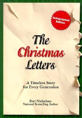 The Christmas Letters: A Timeless Story for Every Generation - Nicholaus, Bret R