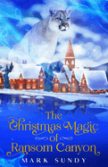 The Christmas Magic of Ransom Canyon