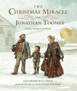 The Christmas Miracle of Jonathan Toomey with CD: Gift Edition