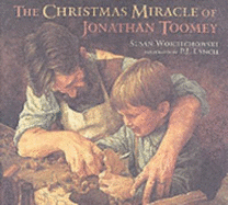 The Christmas Miracle of Jonathan Toomey - Wojciechowski, Susan, and Jones, James Earl (Read by)