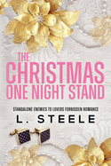 The Christmas One Night Stand: Enemies to Lovers Holiday Romance
