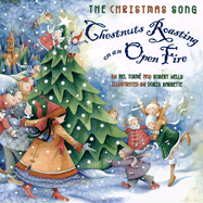 The Christmas Song: Chestnuts Roasting on an Open Fire