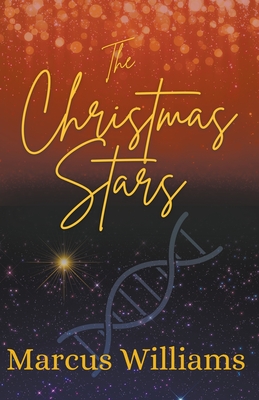 The Christmas Stars - Williams, Marcus