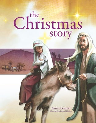 The Christmas Story - Ganeri, Anita