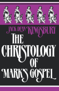 The Christology of Mark's Gospel