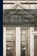 The Chronicles of a Garden: Its Pets and Its Pleasures