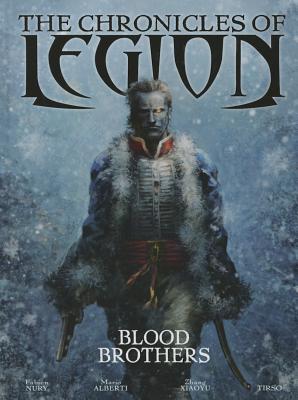 The Chronicles of Legion Vol. 3: The Blood Brothers - Nury, Fabien