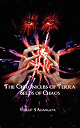 The Chronicles of Terra: Seeds of Chaos