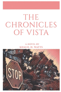 The Chronicles of Vista: Part I