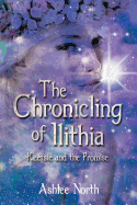 The Chronicling of Ilithia: Keetsie and the Promise