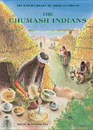 The Chumash Indians - Schwabacher, Martin