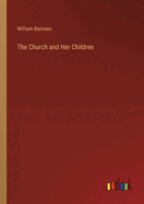 The Church and Her Children