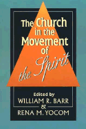 The Church in the Movement of the Spirit