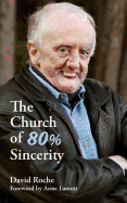 The Church of 80% Sincerity