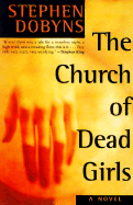 The Church of Dead Girls - Dobyns, Stephen