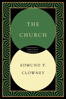 The Church - Clowney, Edmund P