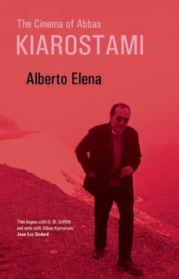 The Cinema of Abbas Kiarostami - Elena, Alberto, Professor