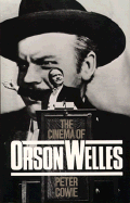 The Cinema of Orson Welles - Cowie, Peter