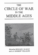 The Circle of War in the Middle Ages: Essays on Medieval Military and Naval History