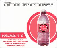 The Circuit Party, Vol. 4-6 - Various Artists