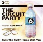 The Circuit Party, Vol. 6