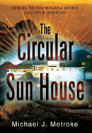 The Circular Sun House