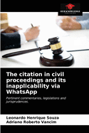 The citation in civil proceedings and its inapplicability via WhatsApp