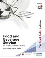 The City & Guilds Textbook: Food and Beverage Service for the Level 2 Technical Certificate
