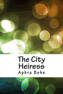 The City Heiress