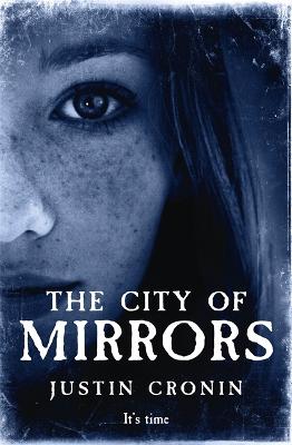 The City of Mirrors - Cronin, Justin