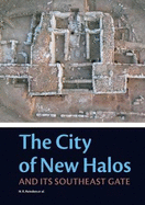 The City of New Halos and its Southeast Gate