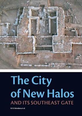 The City of New Halos and its Southeast Gate - Reinders, H. Reinder