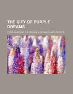 The City of Purple Dreams