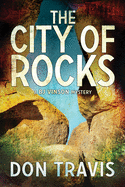 The City of Rocks: Volume 3