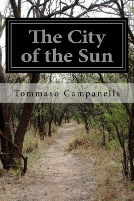 The City of the Sun - Campanella, Tommaso